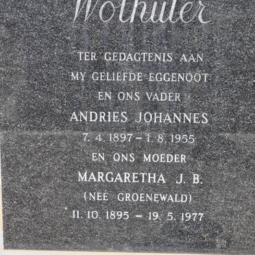 WOLHUTER Andries Johannes 1897-1955 &amp; Margaretha J.B. GROENEWALD 1895-1977