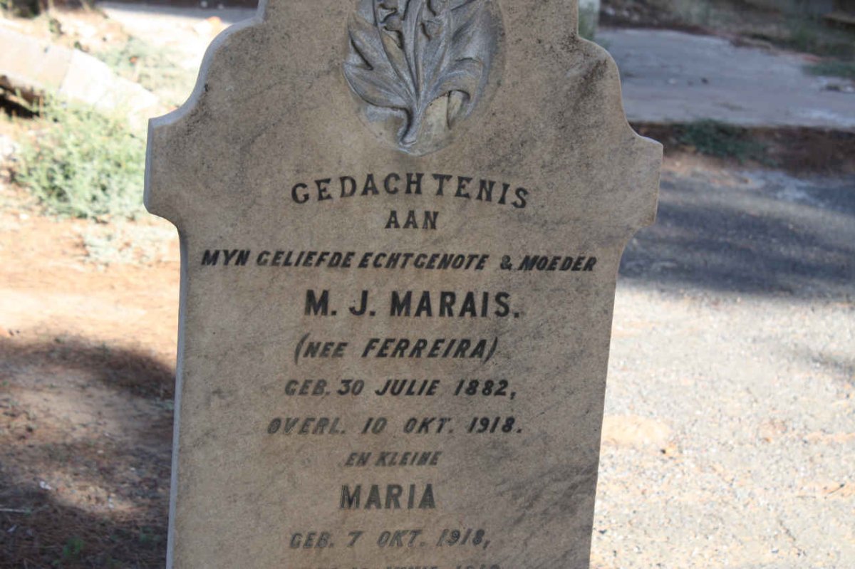 MARAIS M.J. nee FERREIRA 1882-1918 :: MARAIS Maria 1918-?