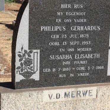 MERWE Phillipus Gerhardus, van der 1875-1953 &amp; Susarha Elisabeth FOURIE 1880-1966