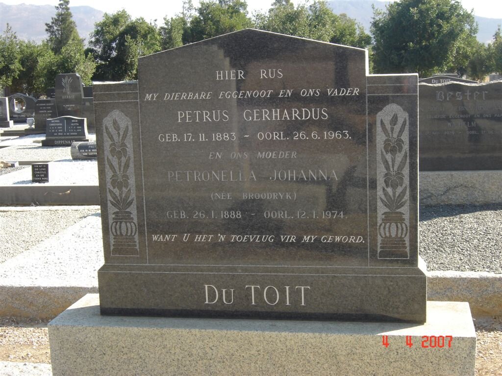 TOIT Petrus Gerhardus, du 1883-1963 &amp; Petronella Johanna BROODRYK 1888-1974