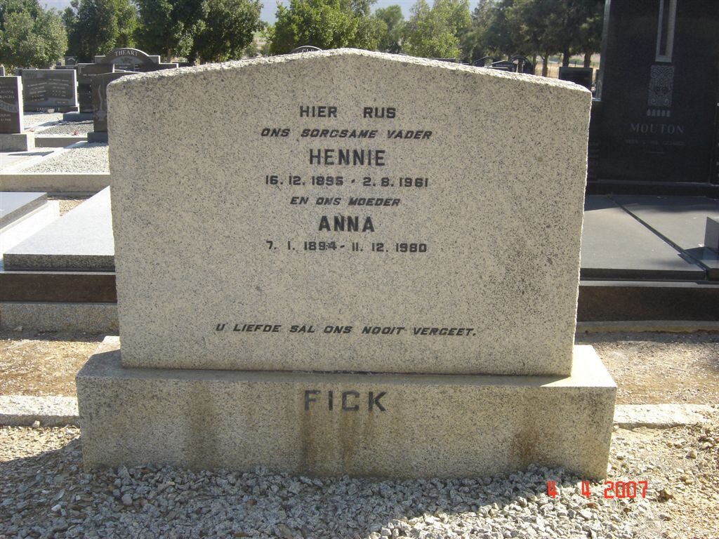 FICK Hennie 1895-1961 &amp; Anna 1894-1980