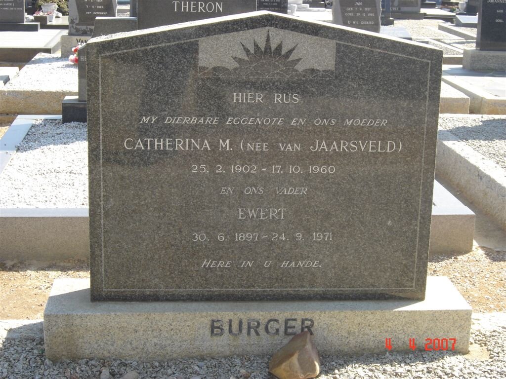 BURGER Ewert 1897-1971 &amp; Catherina M. VAN JAARSVELD 1902-1960