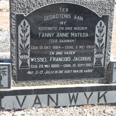WYK Wessel Francois Jacobus, van 1880-1967 &amp; Fanny Annie Matilda SAAIMAN 1884-1964