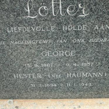LOTTER George 1887-1957 &amp; Hester HAUMANN 1894-1943