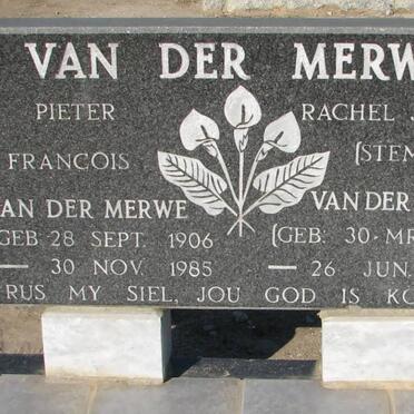 MERWE Pieter Francois, van der 1906-1985 &amp; Rachel Jacoba STEMMET 1911-1985
