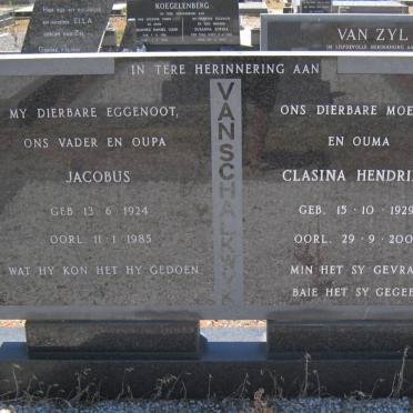 SCHALKWYK Jacobus, van 1924-1985 &amp; Clasina Hendrina 1929-2001