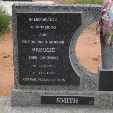 SMITH Breggie nee LOCHNER 1915-1998