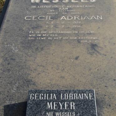 WESSELS Cecil Adriaan 1922-1996 :: MEYER Cecilia Lorraine nee WESSELS 1944-1997