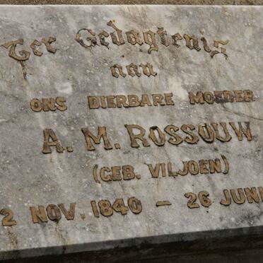 ROSSOUW A.M. nee VILJOEN 1840-1932