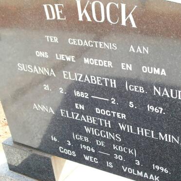 KOCK Susanna Elizabeth, de nee NAUDE 1882-1967 :: WIGGINS Anna Elizabeth Wilhelmina nee DE KOCK 1906-1996