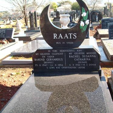 RAATS Barend Gerhardus 1947-1994 &amp; Rachel Susanna Catharina 1941-2004