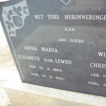 ? Willem Christoffel 1881-1963 &amp; Anna Maria Elizabeth LEWIS 1884-1962