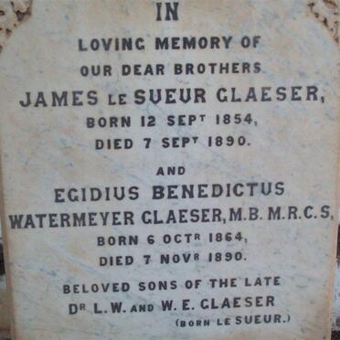 GLAESER James Le Sueur 1854-1890 :: GLAESER Egidius Benedictus Watermeyer 1864-1890