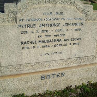 BOTES Petrus Anthonie Johannes 1878-1958 &amp; Rachel Magdalena GOUWS 1884-1966