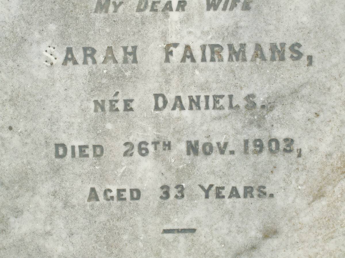 FAIRMANS Sarah nee DANIELS -1903