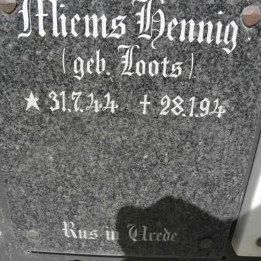 HENNIG Miems nee LOOTS 1944-1994