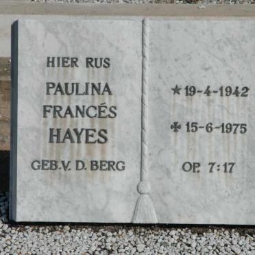 HAYES Paulina Francés nee V.D. BERG 1942-1975