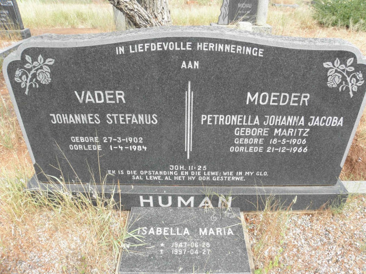 HUMAN Johannes Stefanus 1902-1984 &amp; Petronella Johanna Jacoba MARITZ 1906-1966 :: HUMAN Isabella Maria 1947-1997