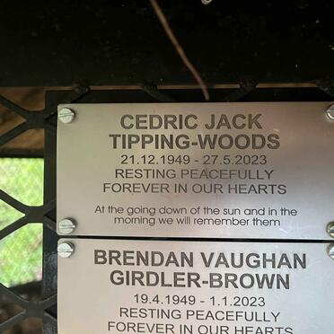 WOODS Cedric Jack, TIPPING- 1949-2023 :: GIRDLER-BROWN Brendan Vaughan 1949-2023